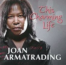 Joan Armatrading : This Charming Life